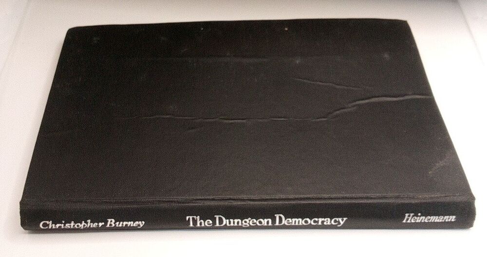 The Dungeon Democracy Christopher Burney 1945 1st What Became Of Civilization